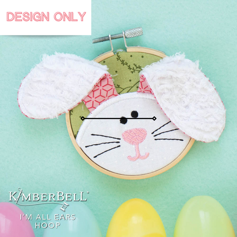 Kimberbell Embroidery Club: January 2022 – I’m All Ears Bunny Hoop (design only)